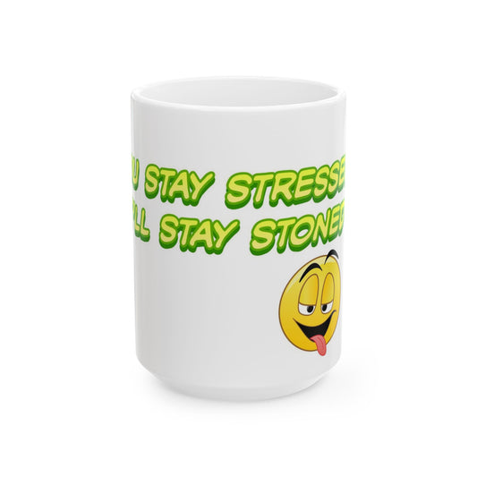 Chill Vibes Ceramic Mug - "Stay Stressed, Stay Stoned" - Fun Gifts for Coffee Lovers, Relaxation, Home Decor, Unique Birthday Present-Mary Jane 2025