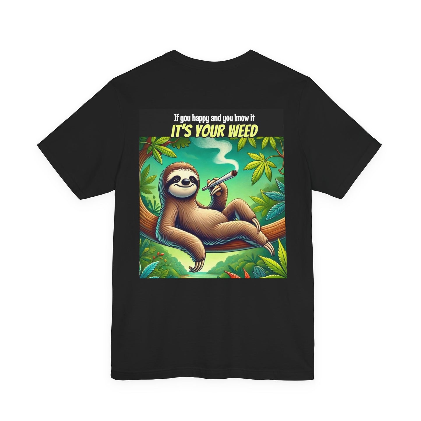Chill Sloth Graphic Tee - Perfect for Cannabis Lovers, Comfortable Unisex Tee, Gift for Stoners, Funny Weed Shirt, Nature Lover Apparel-Mary Jane 2025