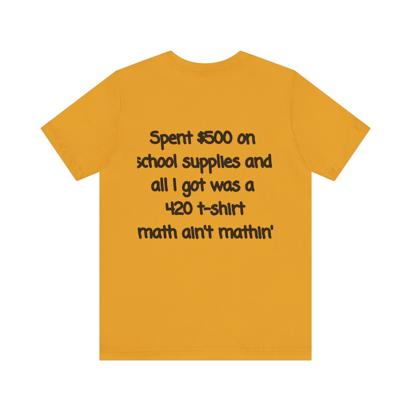 Funny 420 t-shirt, Marijuana Humor Tee, Cannabis Lover Gift, Unique Jersey Short Sleeve, Perfect for 4/20 Celebration, Educational Apparel-Mary Jane 2025