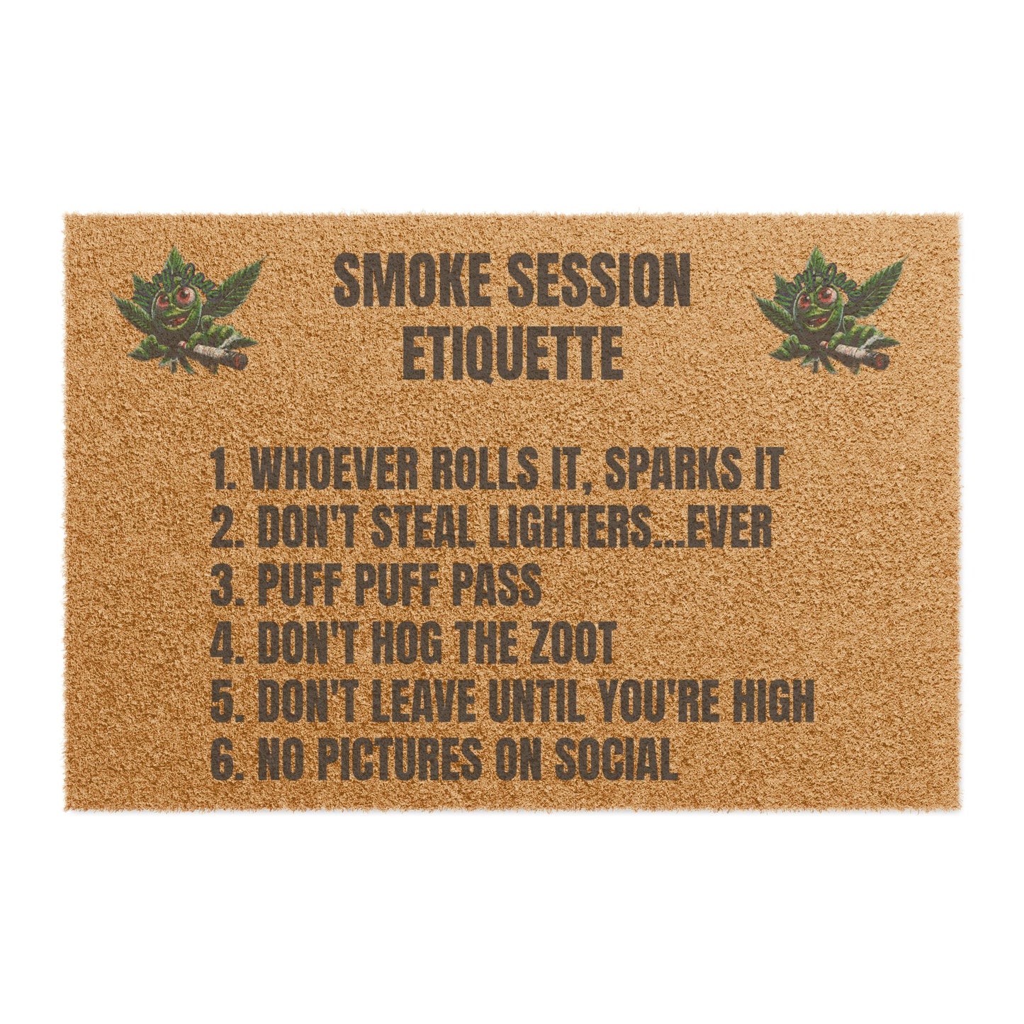 Copy of Chill Vibes Doormat - Smoke Session Etiquette, Cannabis Welcome Mat, Outdoor Entrance Rug, Funny Gift for Stoners, Home Decor