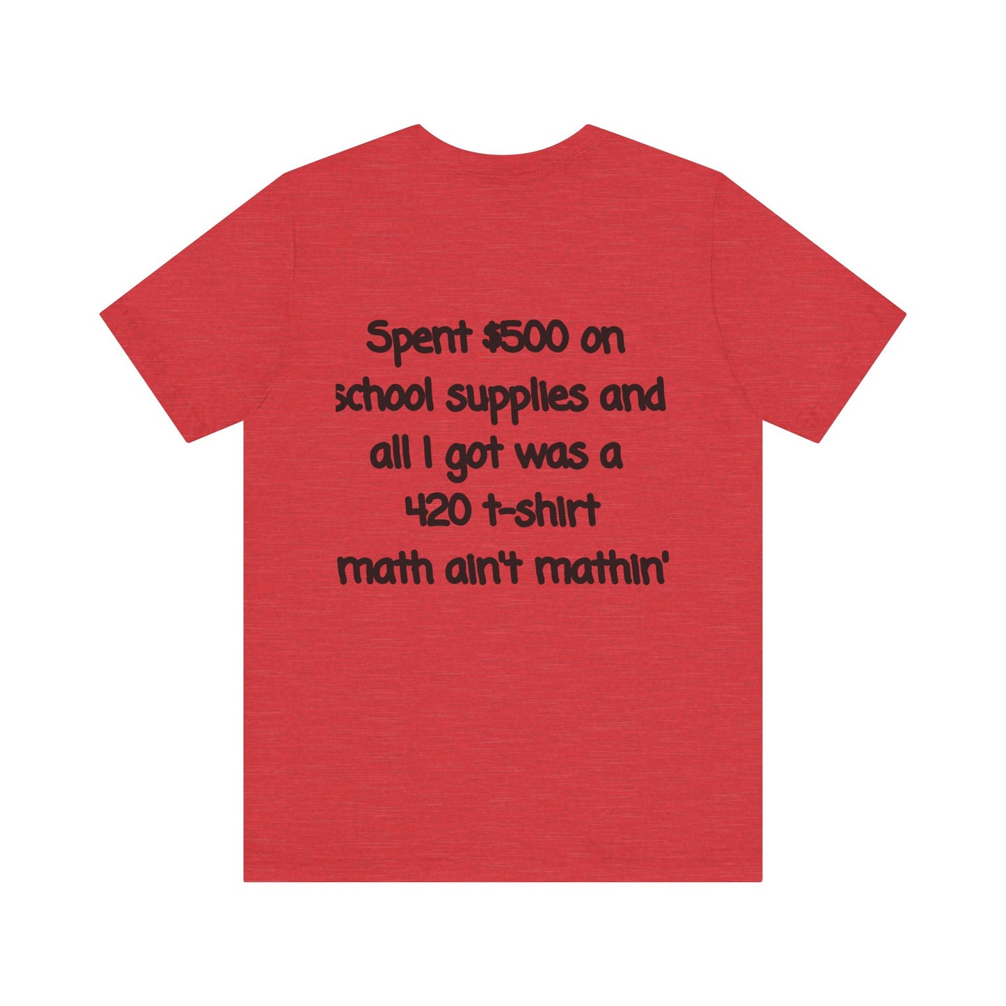 Funny 420 t-shirt, Marijuana Humor Tee, Cannabis Lover Gift, Unique Jersey Short Sleeve, Perfect for 4/20 Celebration, Educational Apparel-Mary Jane 2025