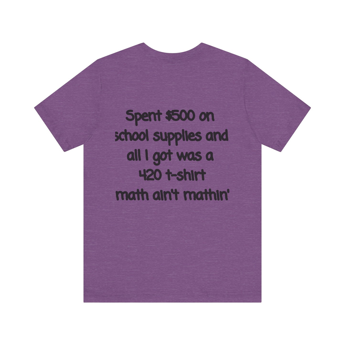 Funny 420 t-shirt, Marijuana Humor Tee, Cannabis Lover Gift, Unique Jersey Short Sleeve, Perfect for 4/20 Celebration, Educational Apparel-Mary Jane 2025