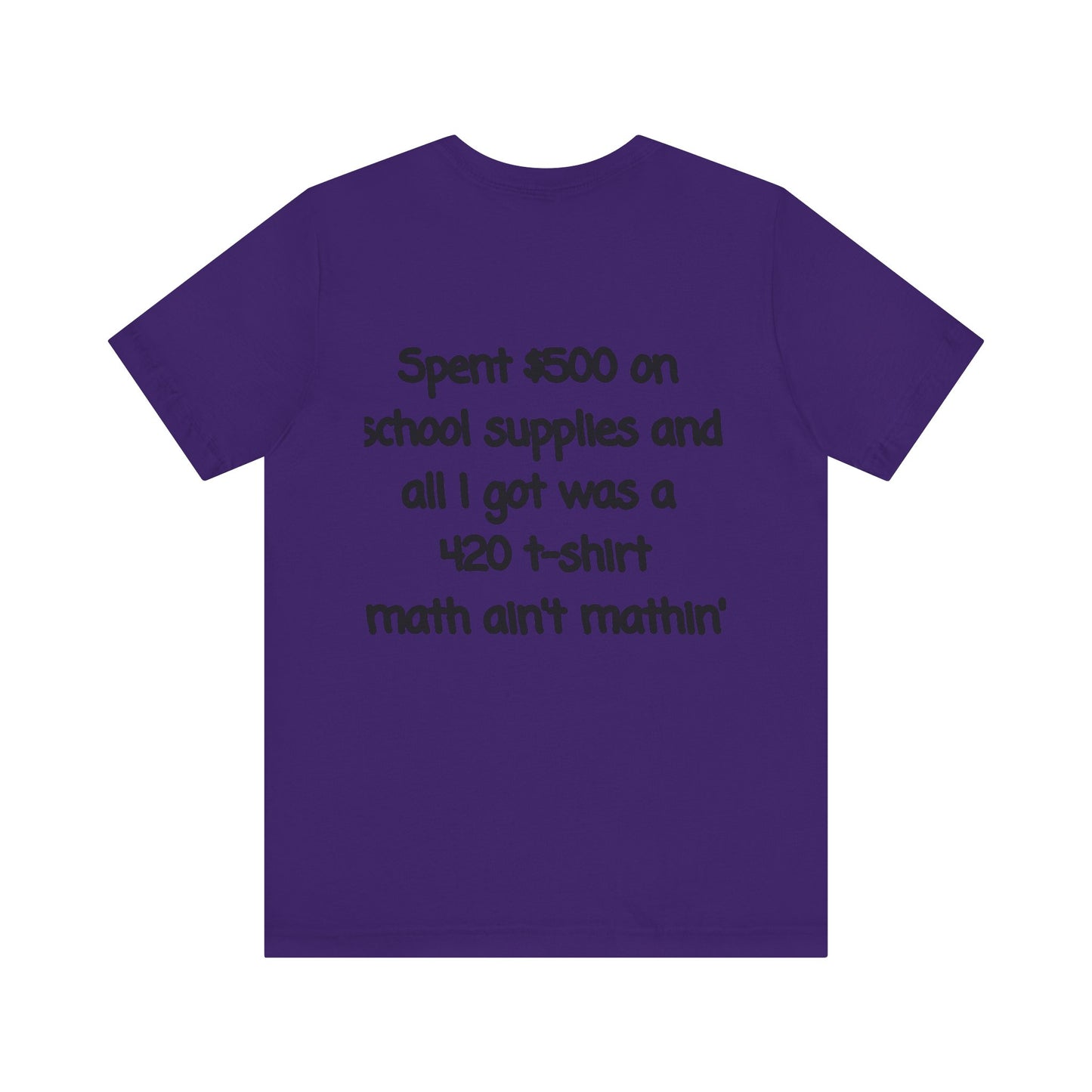 Funny 420 t-shirt, Marijuana Humor Tee, Cannabis Lover Gift, Unique Jersey Short Sleeve, Perfect for 4/20 Celebration, Educational Apparel-Mary Jane 2025