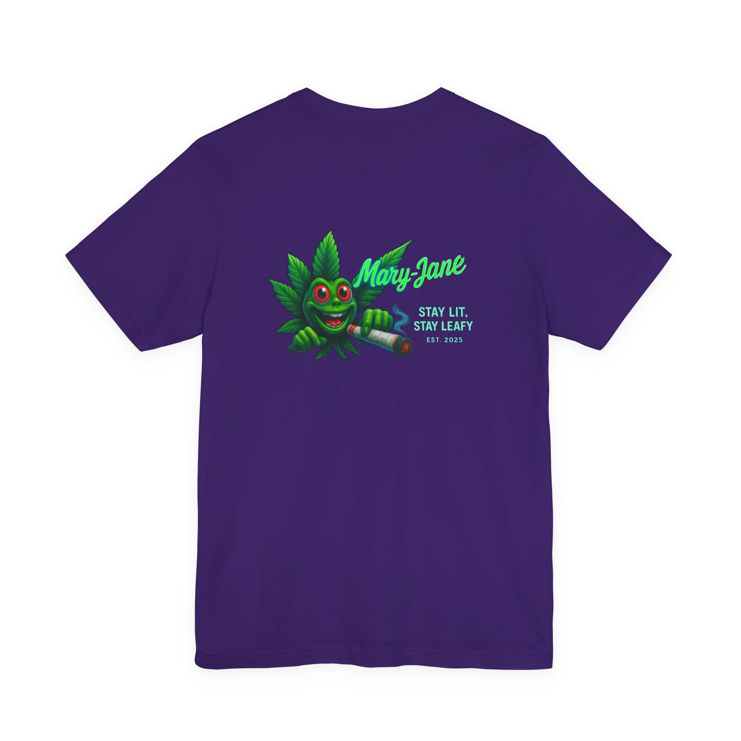 Mary Jane Stay Lit Short Sleeve Tee, Cannabis T-Shirt, 420 Apparel, Unisex Stoner Shirt, Weed Life Tee, Gift for Pot Lovers
