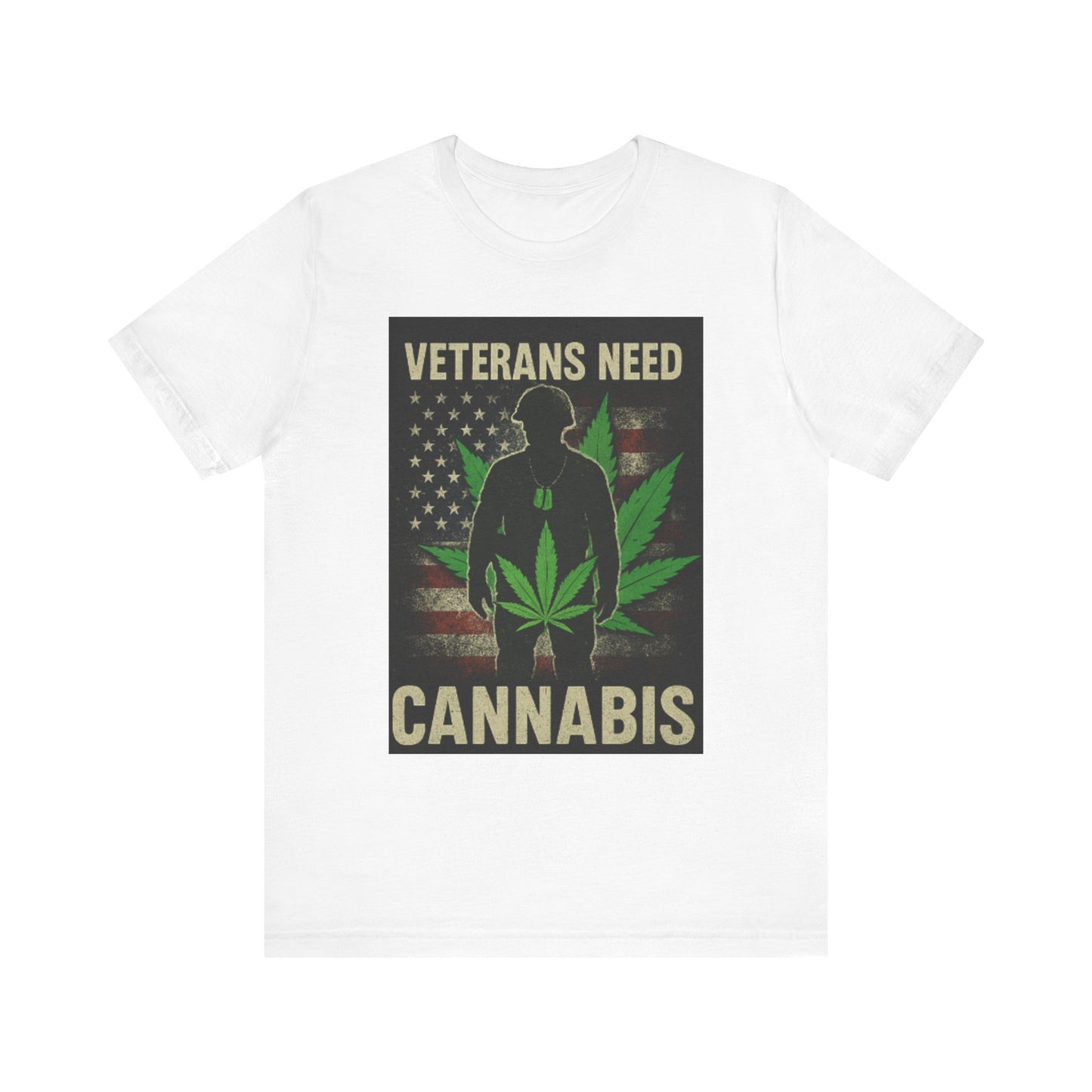 Veterans Need Cannabis Tee, Unisex T-Shirt for Veterans, Support Cannabis Awareness, Gift for Military Families, Cannabis Activism Shirt