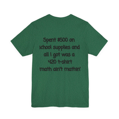 Funny 420 t-shirt, Marijuana Humor Tee, Cannabis Lover Gift, Unique Jersey Short Sleeve, Perfect for 4/20 Celebration, Educational Apparel-Mary Jane 2025