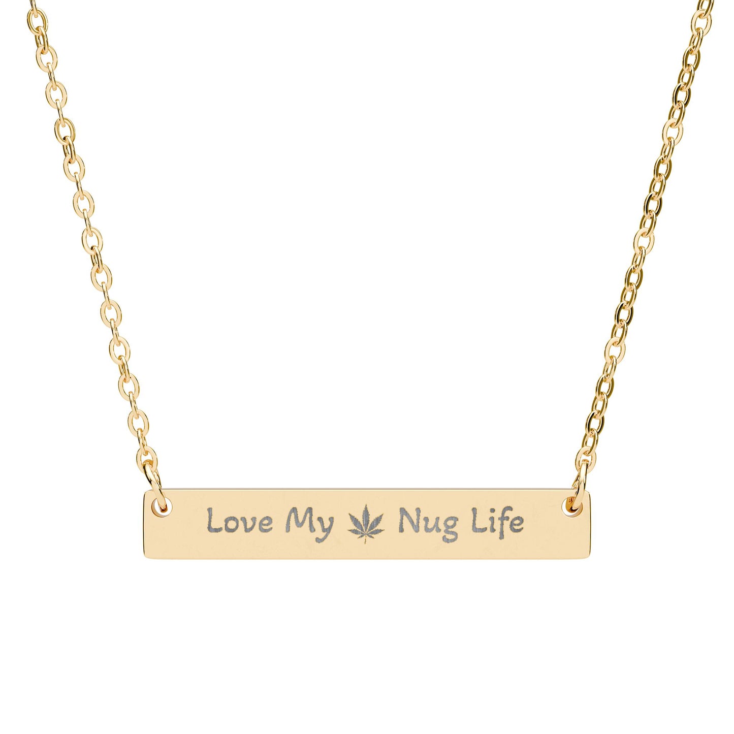 Love My Nug Life Bar Necklace – Cannabis Leaf Pendant, 420 Jewelry Gift, Weed Lover Accessory - Personalized Horizontal Bar Necklace - 'Love My Nug Life'