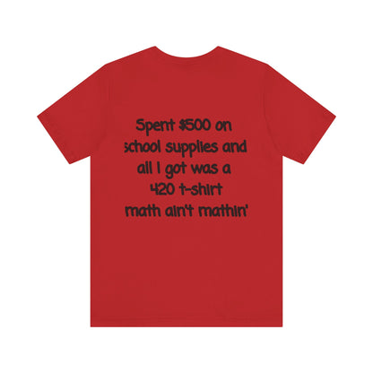 Funny 420 t-shirt, Marijuana Humor Tee, Cannabis Lover Gift, Unique Jersey Short Sleeve, Perfect for 4/20 Celebration, Educational Apparel-Mary Jane 2025