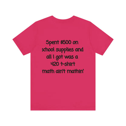 Funny 420 t-shirt, Marijuana Humor Tee, Cannabis Lover Gift, Unique Jersey Short Sleeve, Perfect for 4/20 Celebration, Educational Apparel-Mary Jane 2025