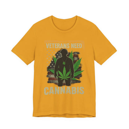 Veterans Need Cannabis Tee, Unisex T-Shirt for Veterans, Support Cannabis Awareness, Gift for Military Families, Cannabis Activism Shirt