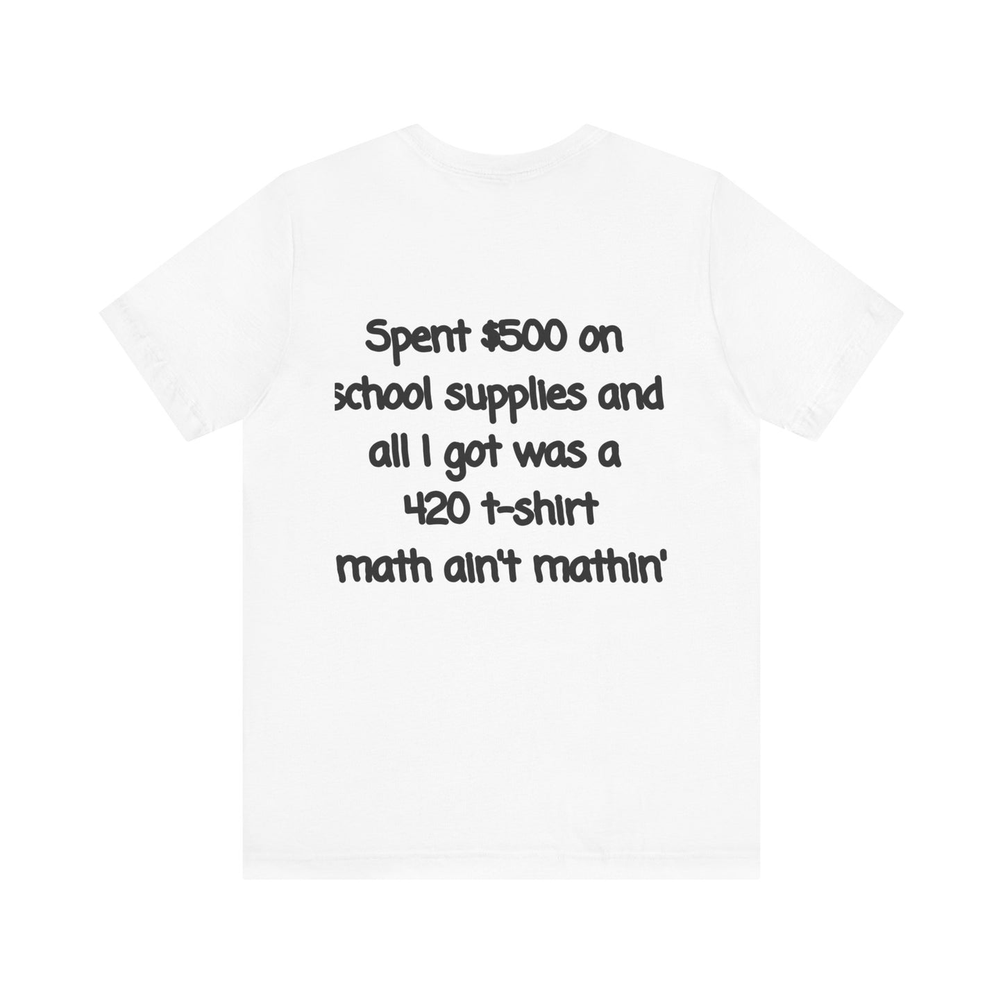 Funny 420 t-shirt, Marijuana Humor Tee, Cannabis Lover Gift, Unique Jersey Short Sleeve, Perfect for 4/20 Celebration, Educational Apparel-Mary Jane 2025