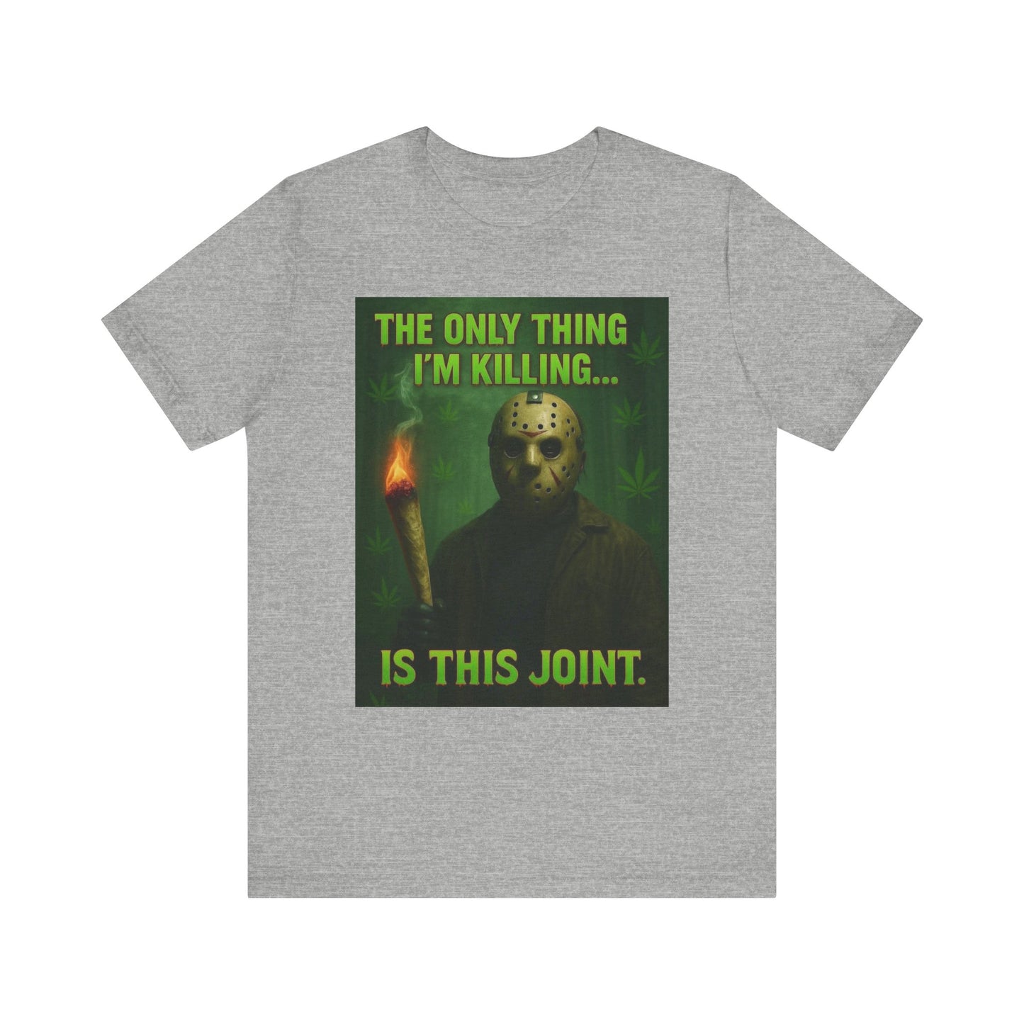 Funny Cannabis Tee for Cannabis Enthusiasts, Unisex Short Sleeve Shirt, Gift for Friends, 420 T-Shirt, Halloween Humor Top, Stoner Apparel