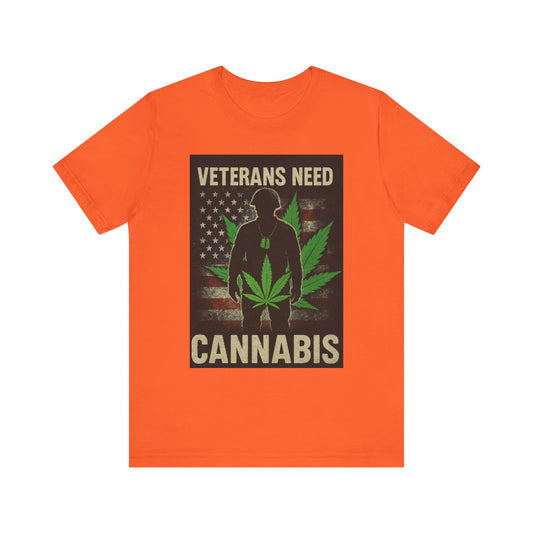 Veterans Need Cannabis Tee, Unisex T-Shirt for Veterans, Support Cannabis Awareness, Gift for Military Families, Cannabis Activism Shirt