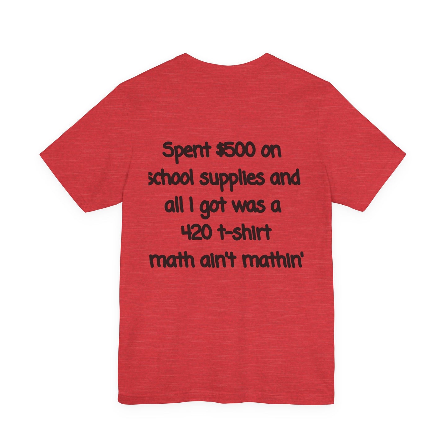 Funny 420 t-shirt, Marijuana Humor Tee, Cannabis Lover Gift, Unique Jersey Short Sleeve, Perfect for 4/20 Celebration, Educational Apparel-Mary Jane 2025