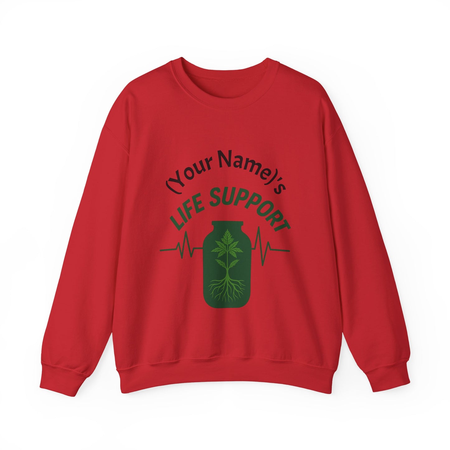 Crewneck Sweatshirt — "Life Support" Plant Jar Graphic