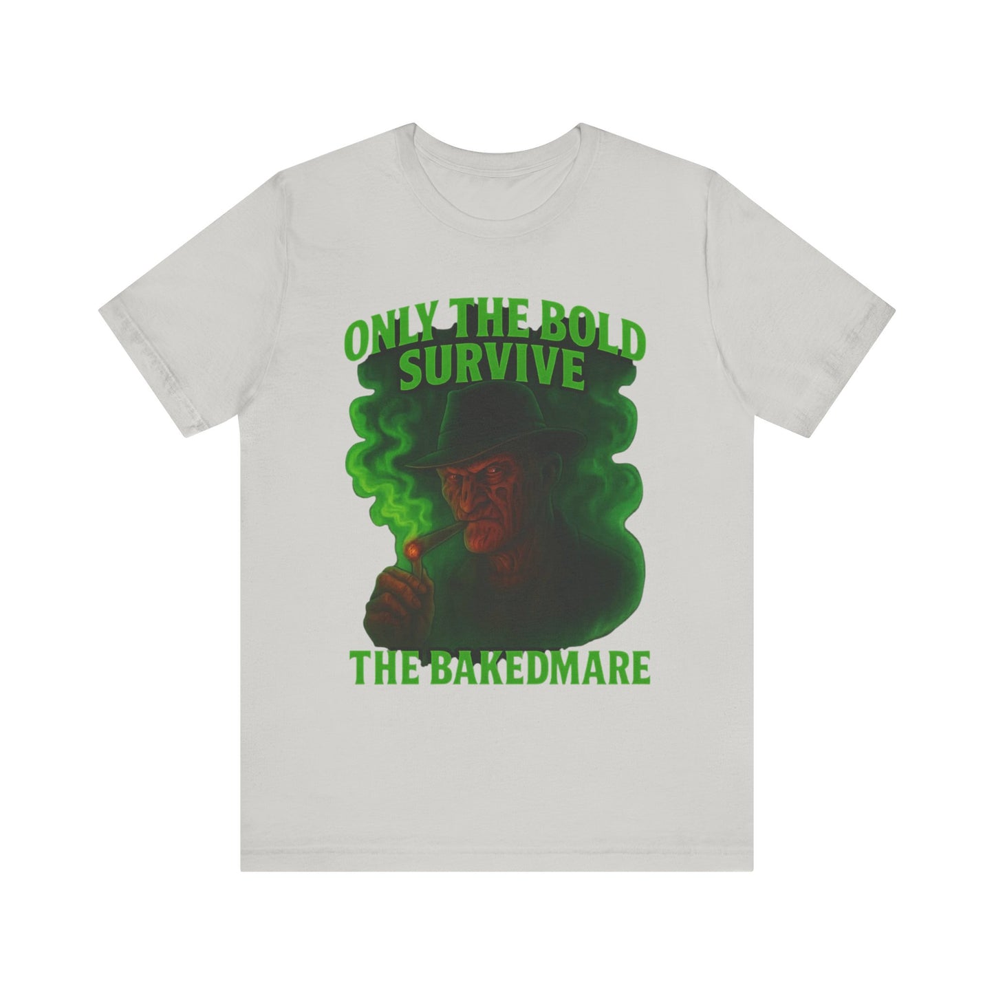 Only The Bold Survive – The Bakedmare Tee | Horror-Inspired 420 Shirt for Smokers, Halloween & Stoner Fans”