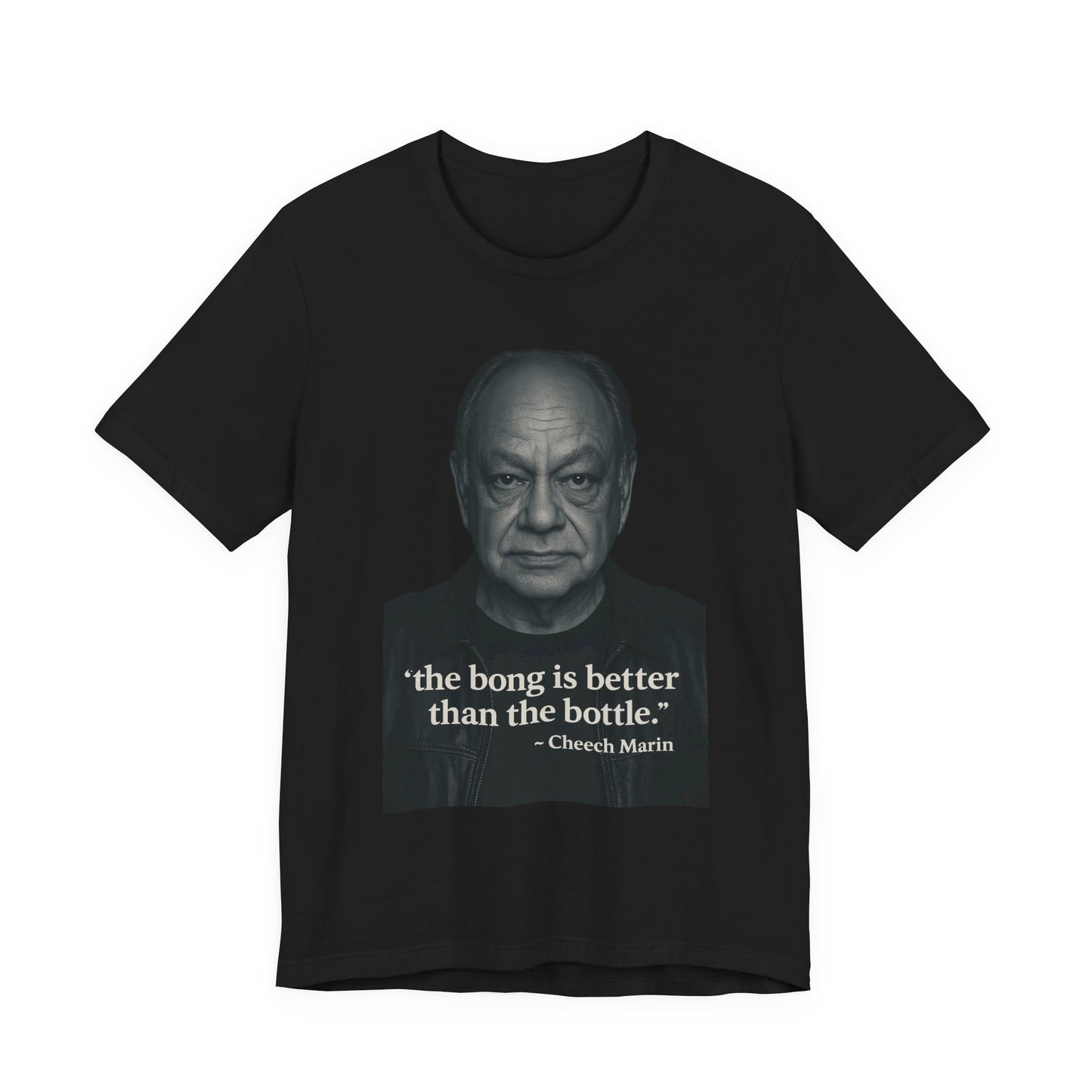 Cheech Marin Quote Tee - Unisex Jersey Short Sleeve Tee, Cannabis Humor Shirt, Gift for Stoners, Birthday Gift, Casual Wear-Mary Jane 2025