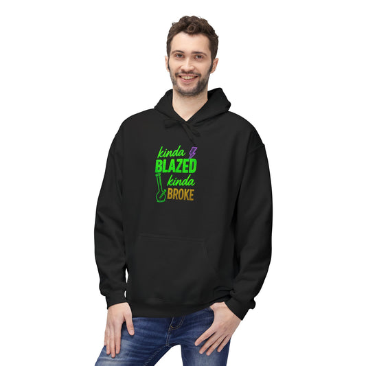 Kinda Blazed Kinda Broke Hoodie – Neon Graffiti 420 Stoner Sweatshirt