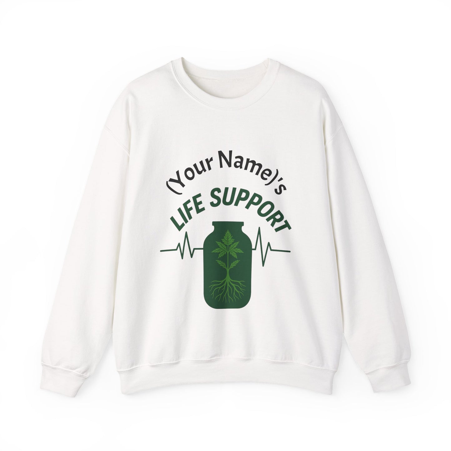 Crewneck Sweatshirt — "Life Support" Plant Jar Graphic