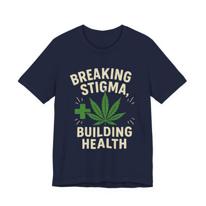 Breaking Stigma Unisex Jersey Tee - Cannabis Awareness Shirt, Gift for Activists, Eco-Friendly Clothing, Everyday Wear, Mental Health [...]