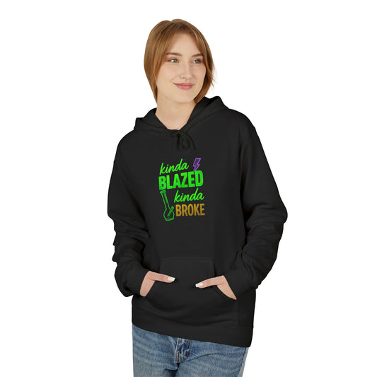 Kinda Blazed Kinda Broke Hoodie – Neon Graffiti 420 Stoner Sweatshirt