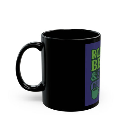 Mug - Waking Up Drinking Coffee and Smoking Your Medication Black Mug (11oz, 15oz)