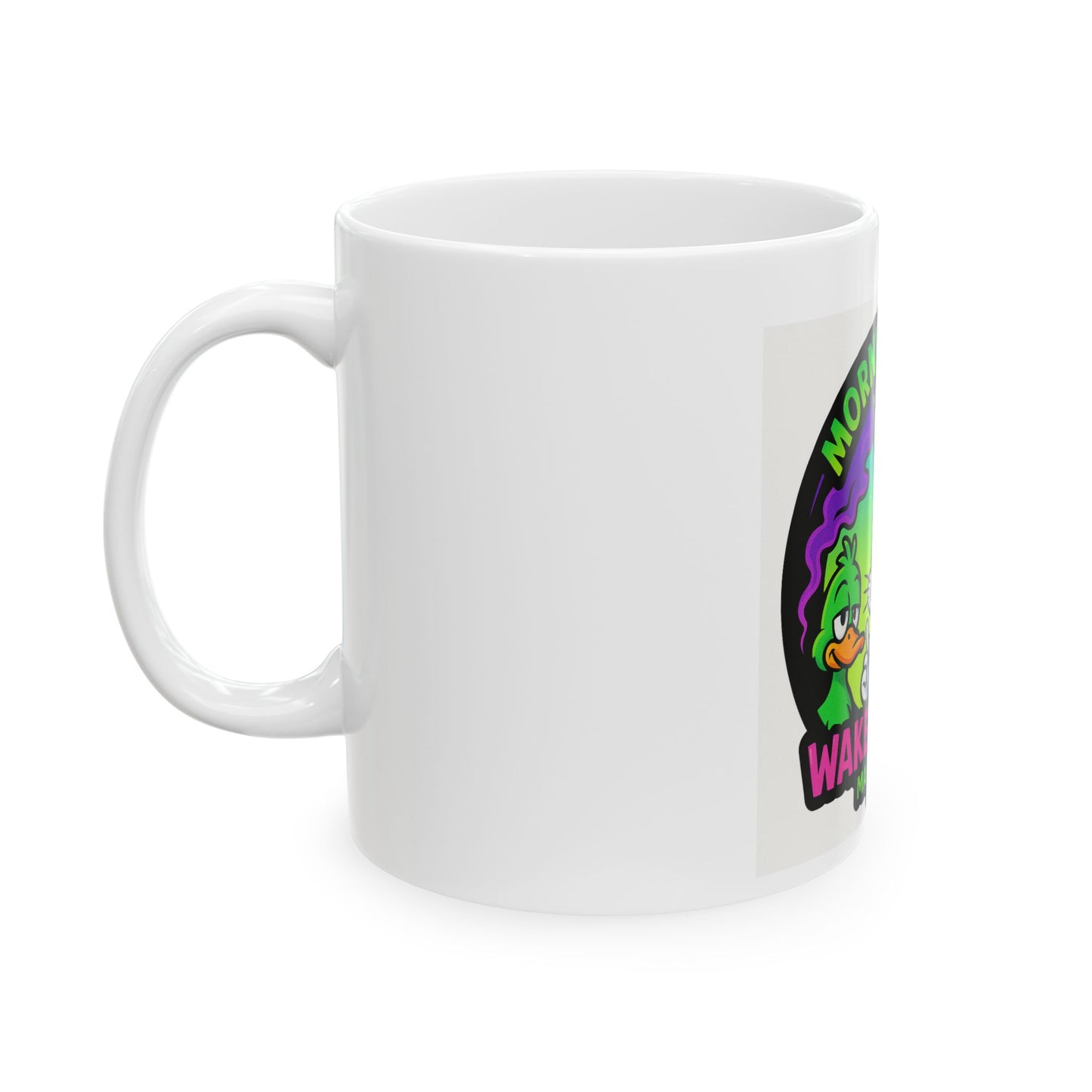 Wake 'N Bake Ceramic Coffee Mug - Morning Vibes 11oz & 15oz
