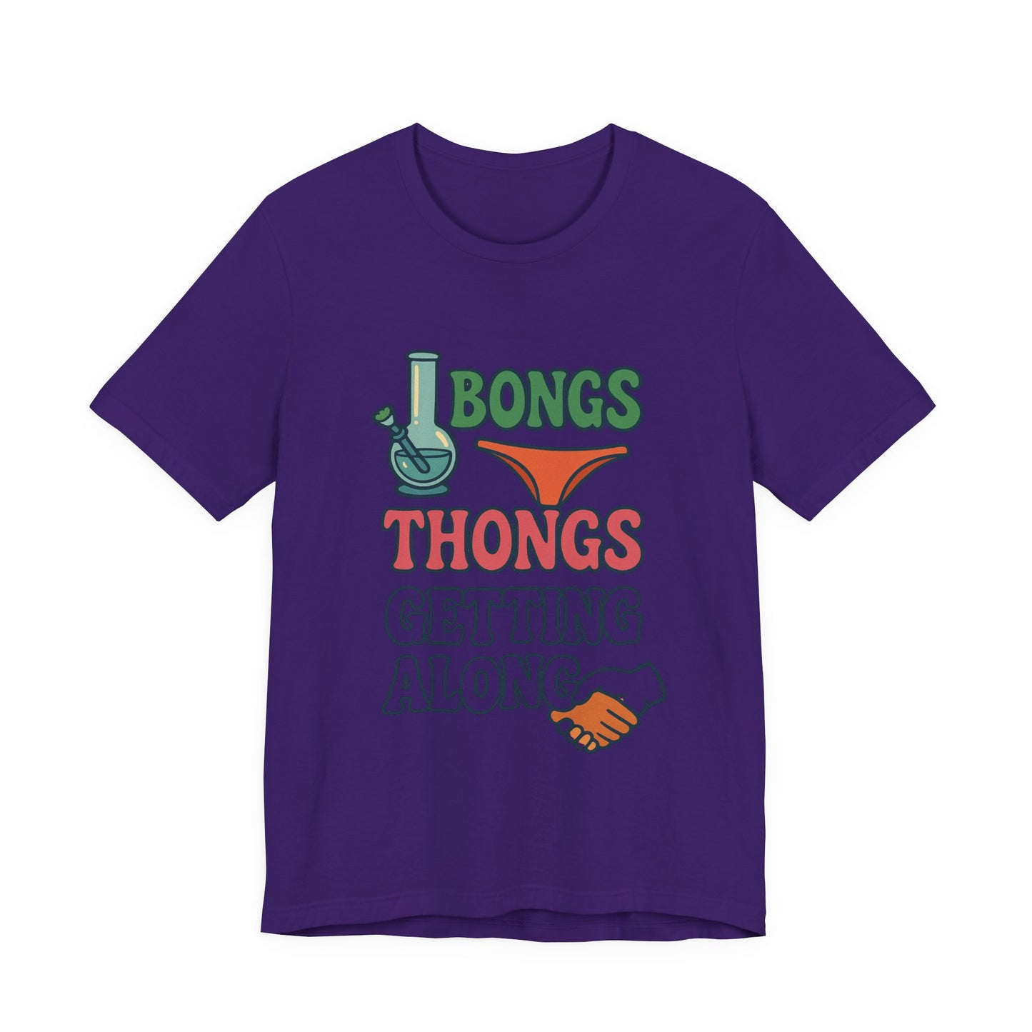 I Bongs Thongs Getting Along T‑Shirt — Funny Cannabis & Beach Humor Tee