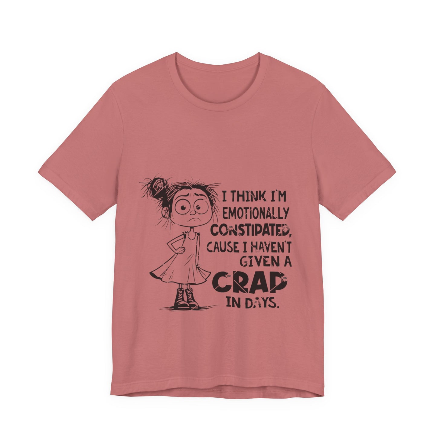 Emotionally Constipated Short Sleeve Tee