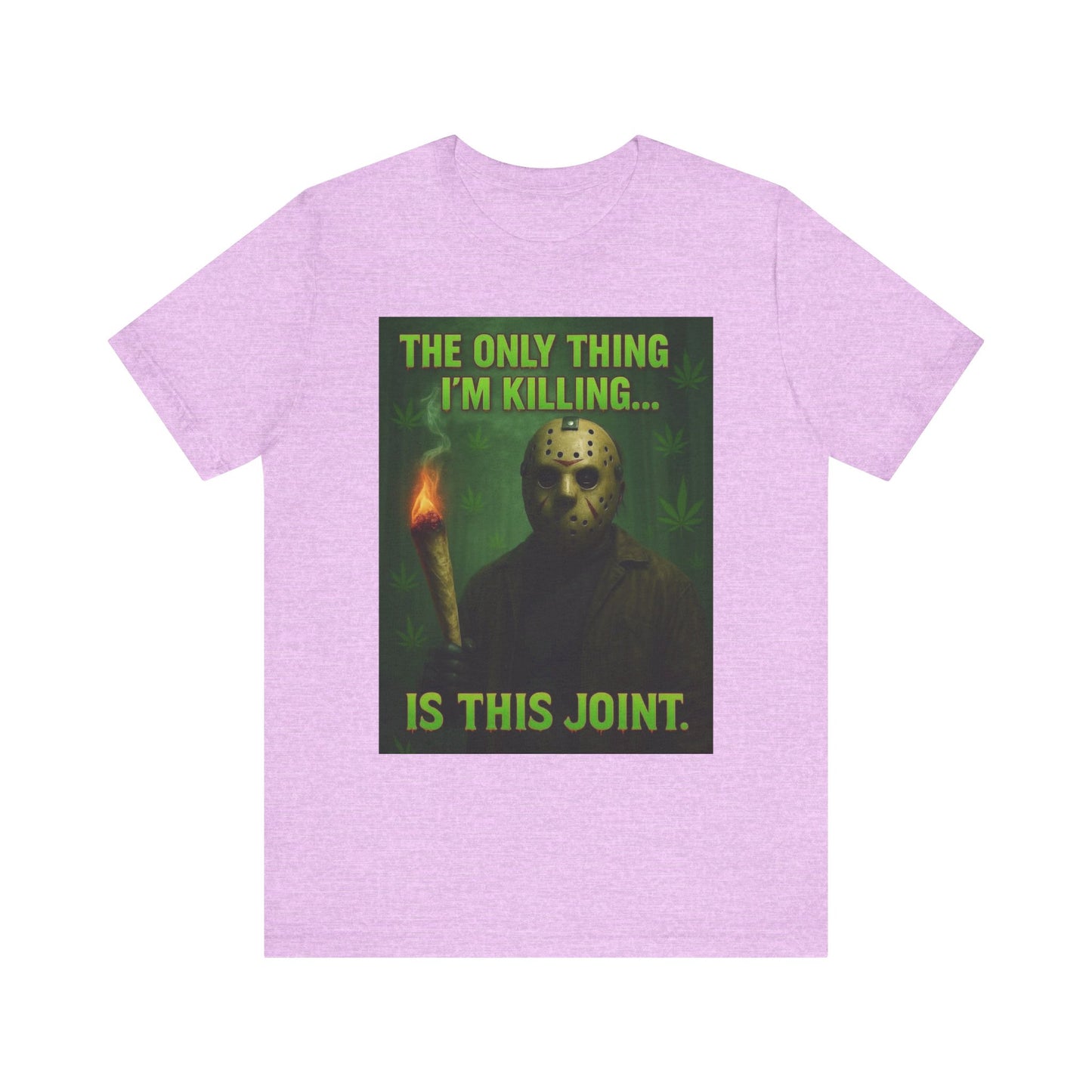 Funny Cannabis Tee for Cannabis Enthusiasts, Unisex Short Sleeve Shirt, Gift for Friends, 420 T-Shirt, Halloween Humor Top, Stoner Apparel