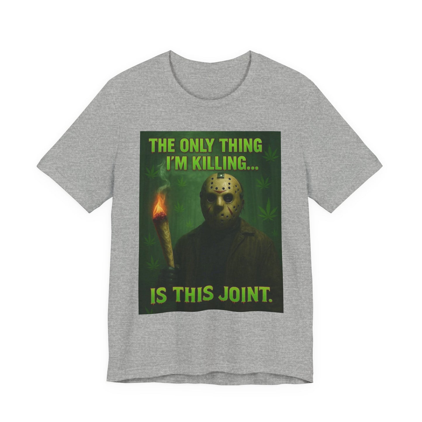 Funny Cannabis Tee for Cannabis Enthusiasts, Unisex Short Sleeve Shirt, Gift for Friends, 420 T-Shirt, Halloween Humor Top, Stoner Apparel