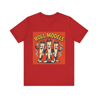 Funny Roll Models T-Shirt | Unisex Graphic Tee, Short Sleeve Casual Wear, Gift for BBQ Lovers, Vintage Foodie Shirt