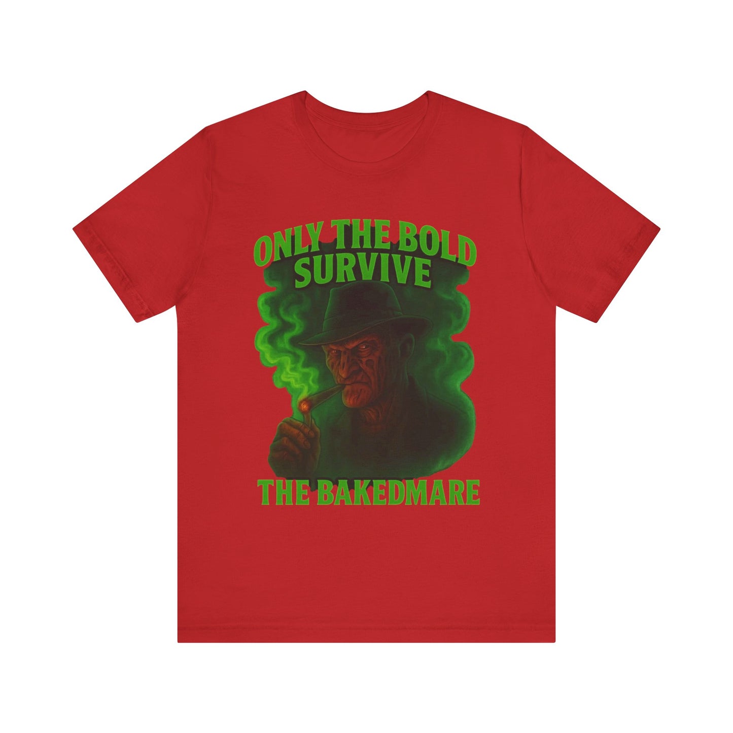 Only The Bold Survive – The Bakedmare Tee | Horror-Inspired 420 Shirt for Smokers, Halloween & Stoner Fans”