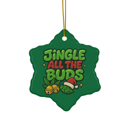 Jingle All the Buds Christmas Ornament | Funny Cannabis Holiday Decor | Mary-Jane 2025 Gift Idea