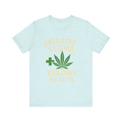 Breaking Stigma Unisex Jersey Tee - Cannabis Awareness Shirt, Gift for Activists, Eco-Friendly Clothing, Everyday Wear, Mental Health [...]