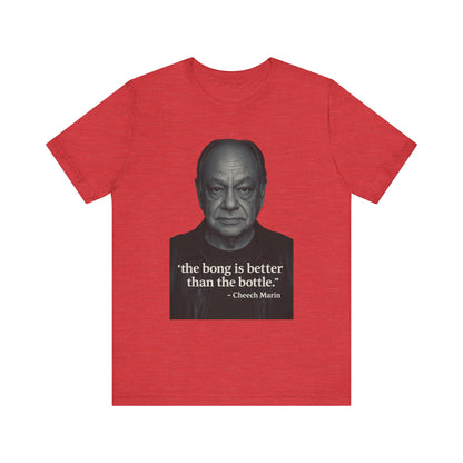Cheech Marin Quote Tee - Unisex Jersey Short Sleeve Tee, Cannabis Humor Shirt, Gift for Stoners, Birthday Gift, Casual Wear-Mary Jane 2025