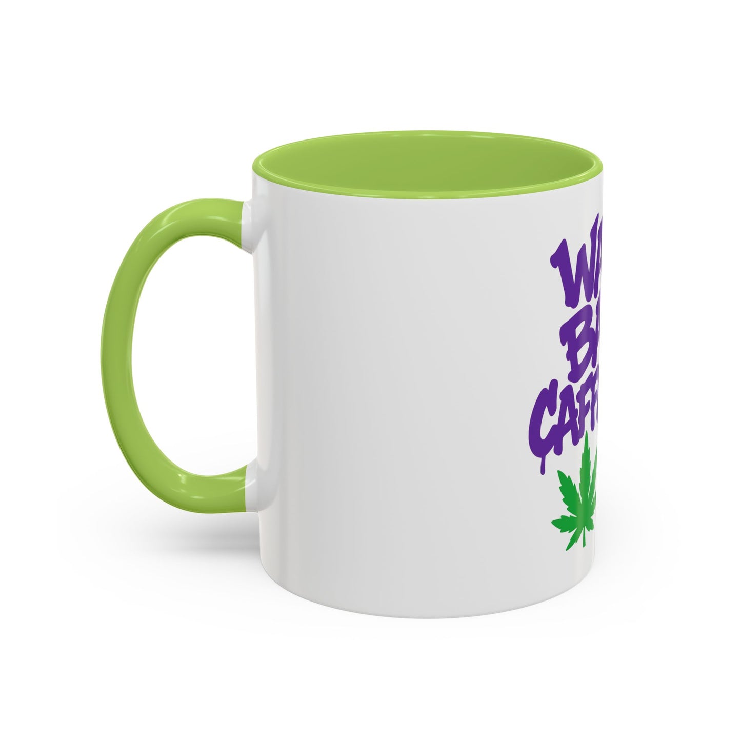 Wake, Bake, Caffeinate Coffee Mug - Fun Cannabis Coffee Cup for Home, Office, Gifts, Stoner, Green Thumb