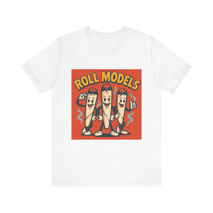 Funny Roll Models T-Shirt | Unisex Graphic Tee, Short Sleeve Casual Wear, Gift for BBQ Lovers, Vintage Foodie Shirt