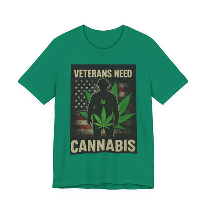 Veterans Need Cannabis Tee, Unisex T-Shirt for Veterans, Support Cannabis Awareness, Gift for Military Families, Cannabis Activism Shirt