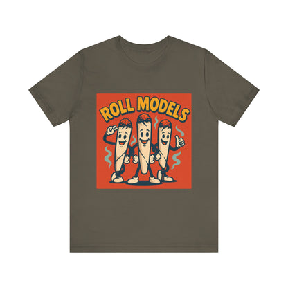 Funny Roll Models T-Shirt | Unisex Graphic Tee, Short Sleeve Casual Wear, Gift for BBQ Lovers, Vintage Foodie Shirt