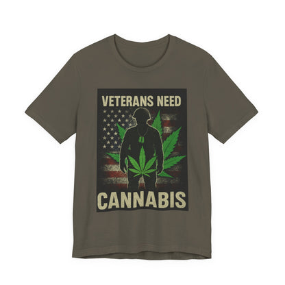 Veterans Need Cannabis Tee, Unisex T-Shirt for Veterans, Support Cannabis Awareness, Gift for Military Families, Cannabis Activism Shirt