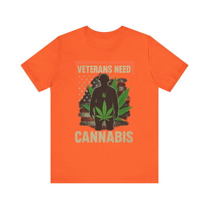 Veterans Need Cannabis Tee, Unisex T-Shirt for Veterans, Support Cannabis Awareness, Gift for Military Families, Cannabis Activism Shirt
