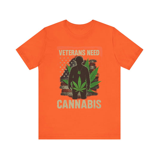 Veterans Need Cannabis Tee, Unisex T-Shirt for Veterans, Support Cannabis Awareness, Gift for Military Families, Cannabis Activism Shirt