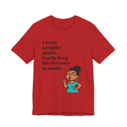 Sassy Auntie Graphic – “Keep This Between Us” Funny Auntie Cartoon PNG
