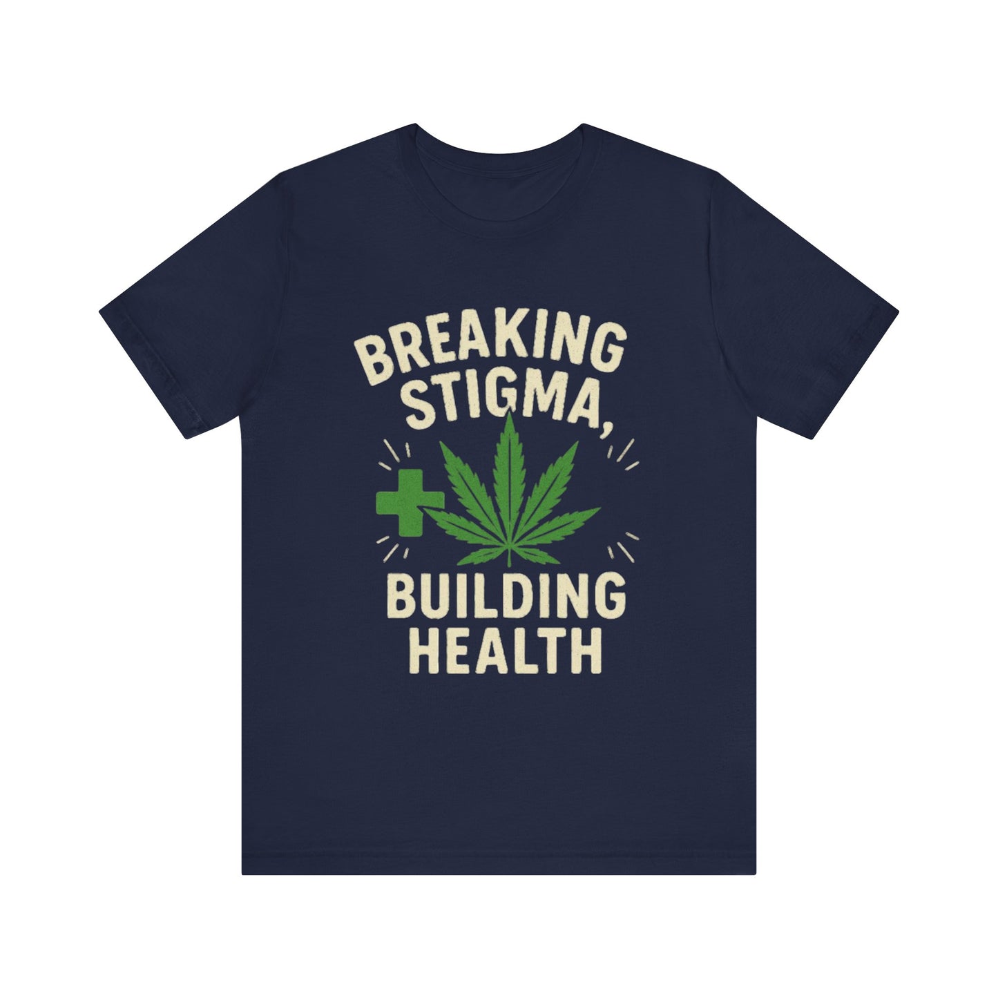Breaking Stigma Unisex Jersey Tee - Cannabis Awareness Shirt, Gift for Activists, Eco-Friendly Clothing, Everyday Wear, Mental Health [...]