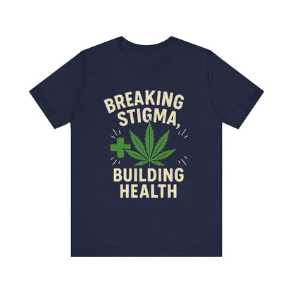 Breaking Stigma Unisex Jersey Tee - Cannabis Awareness Shirt, Gift for Activists, Eco-Friendly Clothing, Everyday Wear, Mental Health [...]
